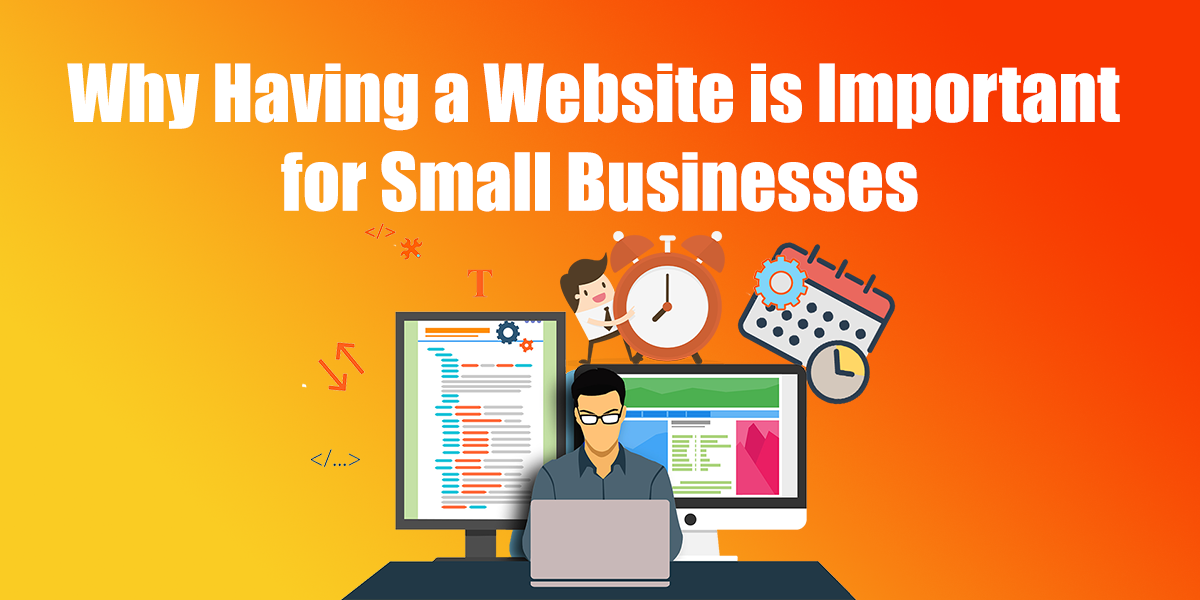 Why Having a Website is Important for Small Businesses